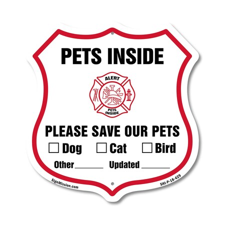 Signmission Pets Inside Shield Sign Alert Please Sav, 18 Inch X 18 Inch, Plastic Sign SHI-P-18-429