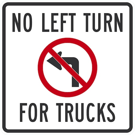 Lyle No Left Turn For Trucks with Graphic, 24x24, Engineer Grade, White G-13604-EG_24x24