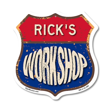 Signmission Rick's Workshop, 12 Inch X 12 Inch, Aluminum Metal Sign SHI-A-12-489-RICK