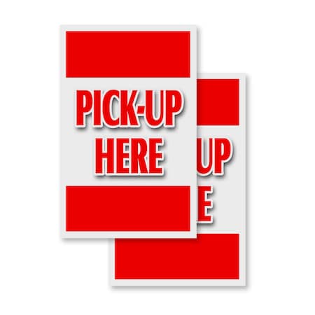 Signmission Pick-up Here, Vinyl Decals Only 24 Inch x 36 Inch, Vinyl Decal, 2PK DSB-2436-2PACK-Pick-up Here