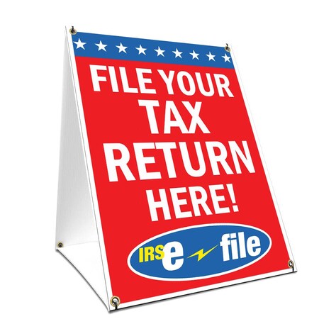 Signmission File Your Tax Return Here, 24 Inch x 18 Inch A-frame Yard ...