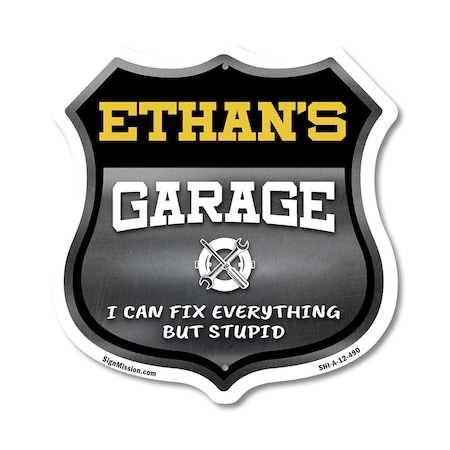 Signmission Ethan's Garage I Can Fix Everything But Stupid, 12 Inch X 12 Inch, Aluminum Metal Sign SHI-A-12-490-ETHAN