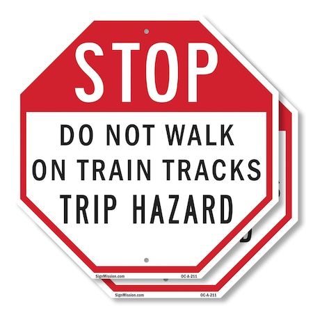 Signmission Stop Do Not Walk on Train Tracks Tr, 10 inch X 10 inch, Aluminum Metal Signs, 2PK OC-A-2PACK-10-211