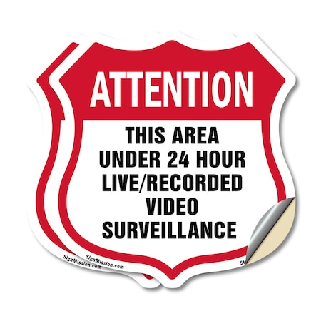Signmission 24 Hour Surveillance Shield Sign Attenti, 12 inch X 12 inch, Vinyl Decal, 2PK SHI-D-2PACK-12-352