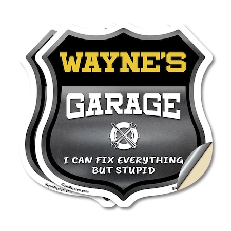 Signmission Wayne's Garage I Can Fix Everything But Stupid, 18 inch X 18 inch, Vinyl Decal, 2PK SHI-D-2PACK-18-490-WAYNE