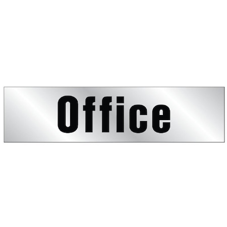 Hy-Ko Graphic Sign, Office, Silver Background, Vinyl, 2 in H x 8 in W Dimensions 459