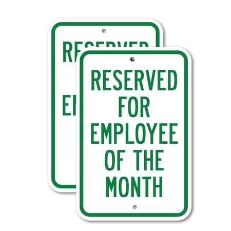 Signmission Reserved For Employee Of The Month, 12'' X 18'' 2 Signs, Heavy Gauge Aluminum, 2PK A-1218-2PACK-2911