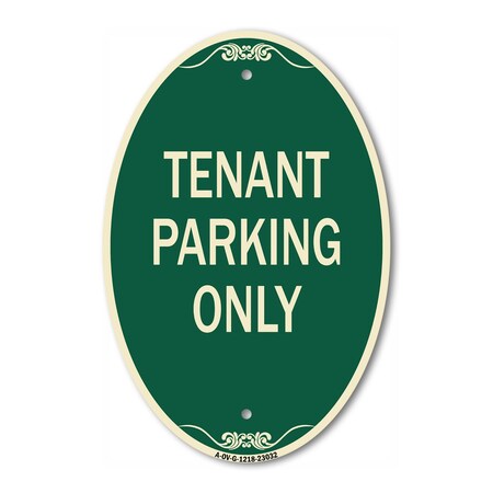 Signmission Reserved Parking Sign Tenant Parking Only, 12 In X 18 In Architectural Oval, Heavy Gauge Aluminum A-OV-G-1218-23032