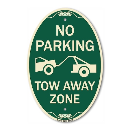 Signmission No Parking Tow Away Zone Tow Truck Symbol, 12 In X 18 In Architectural Oval, Heavy Gauge Aluminum A-OV-G-1218-23652