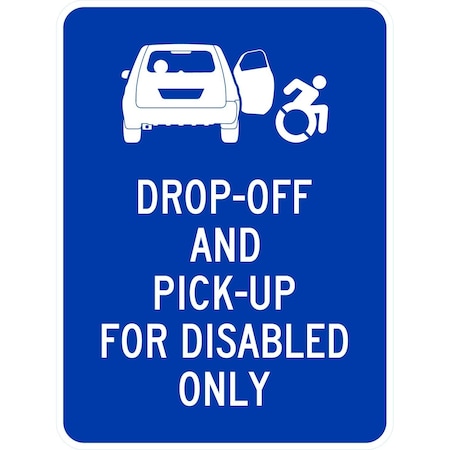 Lyle Drop-Off And Pick-Up For Disabled, 12x18, Engineer Grade, Blue G-3377-EG_12x18