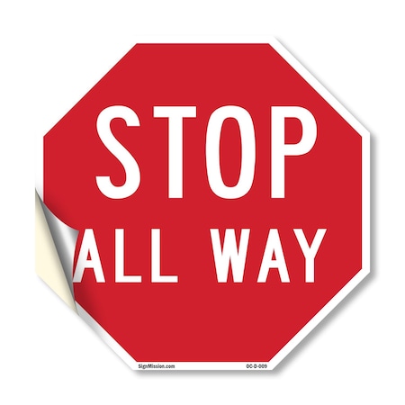 Signmission Stop All Way, 10 Inch X 10 Inch, Vinyl Decal OC-D-10-9