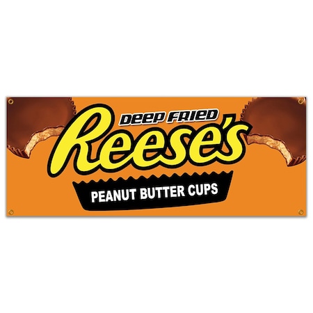 Signmission DEEP FRIED REESES PEANUT BUTTER CUPS BANNER SIGN fry candy bar chocolate B-Deep Fried Reeses