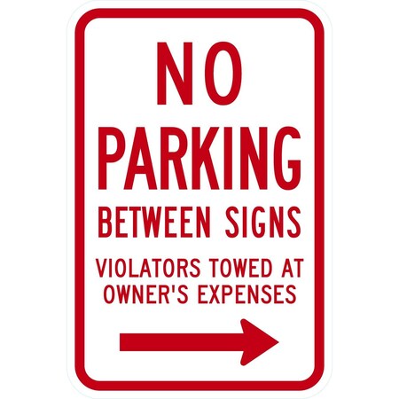 Lyle No Parking Between Signs Violators Towed At Owner, 12x18, Non-Reflective, White G-4750-NA_12x18