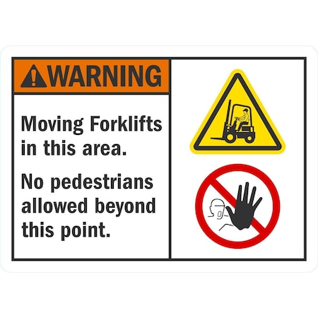 Lyle Moving Forklifts In This Area. No Pedestrians Allowed Beyond, 7x5, Non-Reflective, White G-17413-ND_7x5