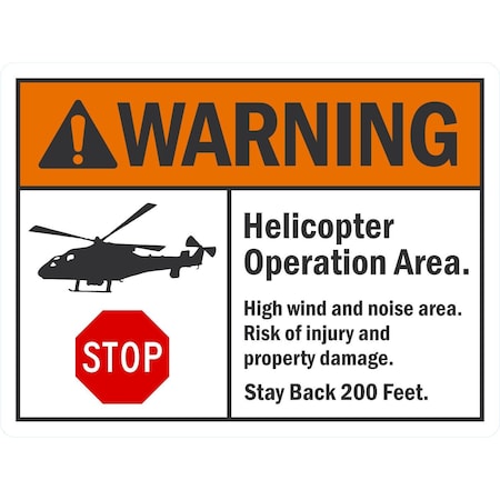 Lyle Stop Helicopter Operation Area. High Wind and Noise, 24x18, Non-Reflective, White G-12158-NA_24x18