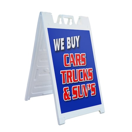 Signmission We Buy Cars Trucks & Suv's, A-Frame & 2 Decals Installed, Heavy-Duty Plastic Frame SBHD-D-2436-We Buy Cars Trucks & Suv's