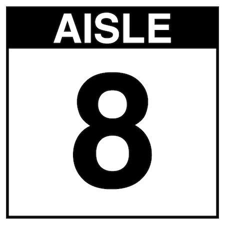 5S Supplies Warehouse Aisle 8 Sign - 12in x 12in - DOUBLE - BRKT - PVC AISLE8-12X12-DOUBLE-BRKT
