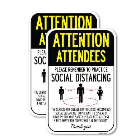 Signmission Attention Attendees Practice Social Distancing, 12'' X 18'' 2 Signs, Heavy Gauge Aluminum, 2PK A-1218-2PACK-25398