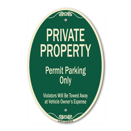 Signmission Private Property Permit Parking Only Violator, 12 Inch X 18 Inch Designer, Heavy Gauge Aluminum A-OV-G-1218-9774