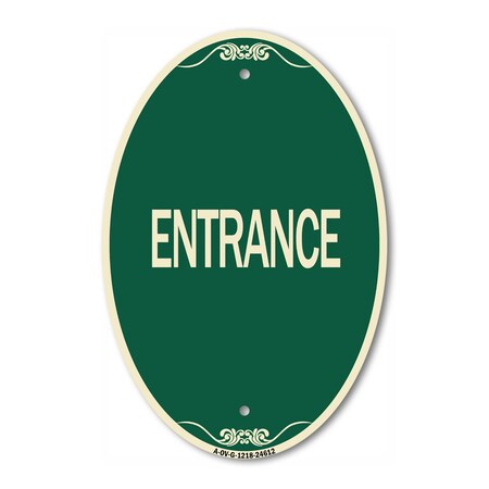 Signmission Traffic Entrance Sign Entrance, 12 Inch X 18 Inch Architectural Oval, Heavy Gauge Aluminum A-OV-G-1218-24612