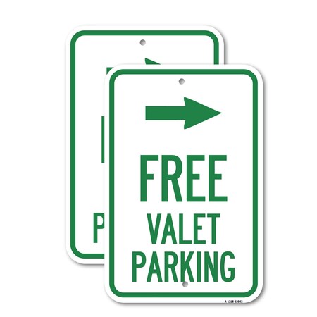 Signmission Free Valet Parking with Right Arrow, 18'' X 24'' 2 Signs, Heavy Gauge Aluminum, 2PK A-1824-2PACK-23942