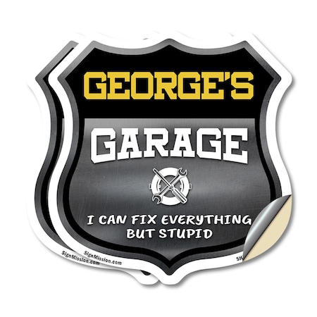 Signmission George's Garage I Can Fix Everything But Stupid, 18 inch X 18 inch, Vinyl Decal, 2PK SHI-D-2PACK-18-490-GEORGE