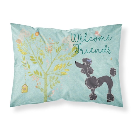 Carolines Treasures Welcome Friends Black Poodle Fabric Standard Pillowcase CA68846