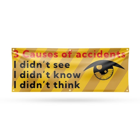 Signmission 3 Causes of Accidents, 24 Inch x 72 Inch, Vinyl Banner B-72-30450