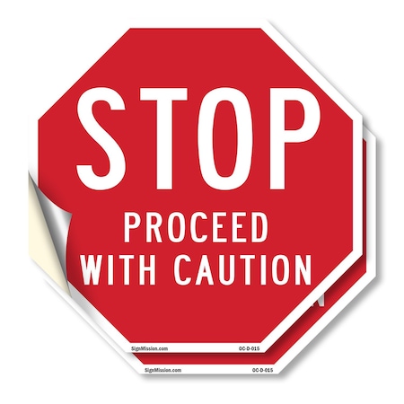 Signmission Stop Proceed with Caution, 4 inch X 4 inch, Vinyl Decal, 2PK OC-D-2PACK-4-15