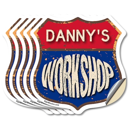 Signmission Danny's Workshop, 6 inch X 6 inch, Vinyl Decal, 5PK SHI-D-5PACK-6-489-DANNY