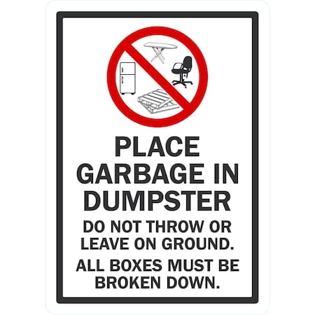 Lyle Place Garbage Inside Dumpster, Do Not Throw or Leave on, 10x14, Non-Reflective, White G-1132-NA_10x14