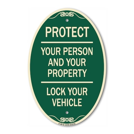Signmission Protect Your Person and Your Property Lock Yo, 12 In X 18 In Architectural, Heavy Gauge Aluminum A-OV-G-1218-23232