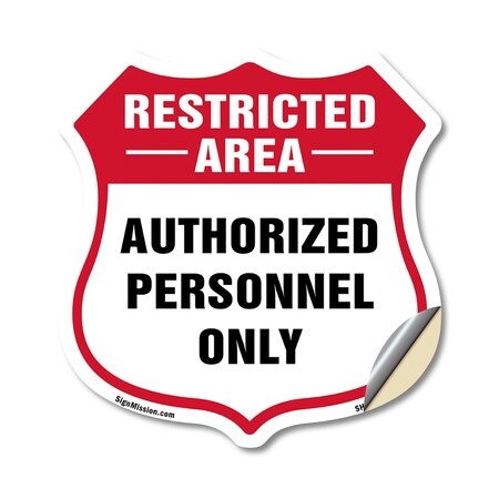 Signmission Restricted Area Shield Sign Authorized P, 12 Inch X 12 Inch, Vinyl Decal SHI-D-12-456