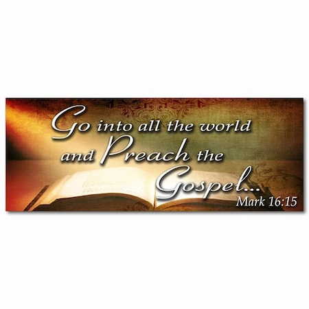 Signmission Go Into All The World, 24 Inch, Decal D-24 Go Into All The World
