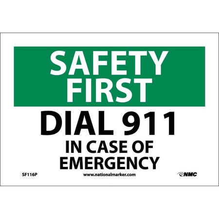 Nmc Safety First Dial 911 In Case Of Emergency Sign, SF116P SF116P