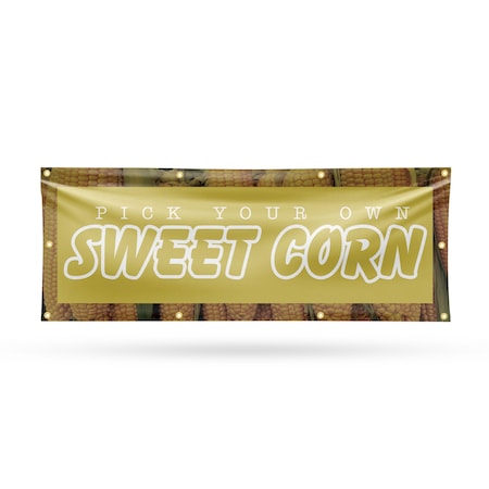 Signmission Pick Your Own Sweet Corn, 36 Inch x 96 Inch, Vinyl Banner B-96-30799