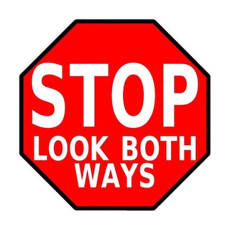 Piprd Stop Look Both Ways Floor Sign, 16" STSTOPL2W16