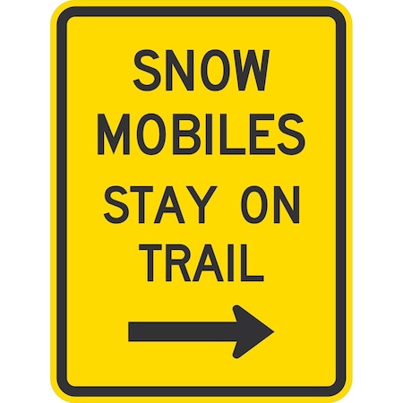 Lyle Snow Mobiles Stay On Trail (W/ Right Arrow), 18x24, Non-Reflective, Yellow G-11283-NA_18x24