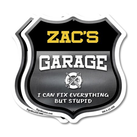 Signmission Zac's Garage I Can Fix Everything But Stupid, 12 inch X 12 inch, Aluminum Metal Sign, 2PK SHI-A-2PACK-12-490-ZAC