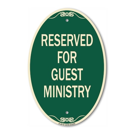 Signmission Reserved for Guest Ministry, 12 Inch X 18 Inch Architectural Oval, Heavy Gauge Aluminum A-OV-G-1218-23197