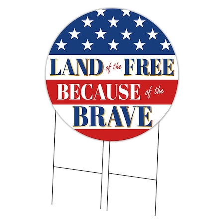 Signmission Corrugated Plastic Sign With Stakes 36in Circular-Land Of The Free C-36-CIR-WS-Land of the Free