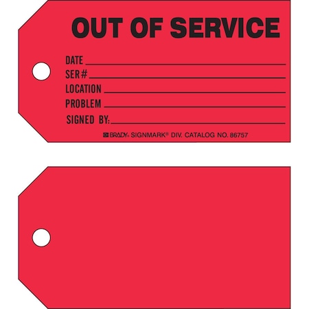 Brady OUT OF SERVICE Production Tag Paper 3 in H x 5.75 in W 100PK 86757
