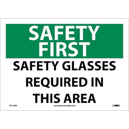Nmc Safety First Safety Glasses Required In This Area Sign SF172PB