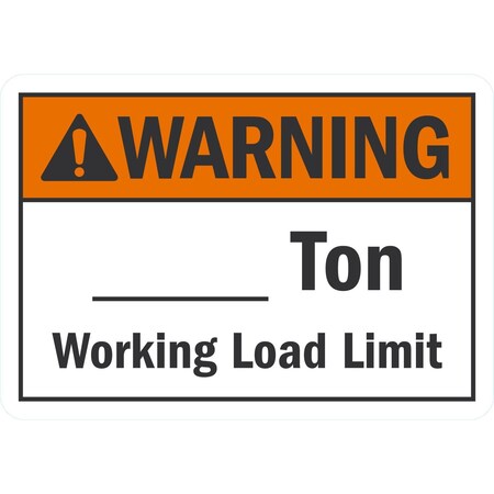 Lyle (Write-On Area) _ Ton Working Load Limit, 10x7, Non-Reflective, White G-1631-NA_10x7