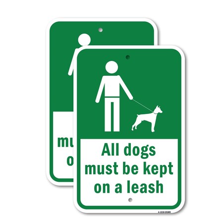 Signmission All Dogs Must Be Kept On A Leash, Heavy-Gauge Aluminum, 18" x 24", A-1824-25309 A-1824-25309