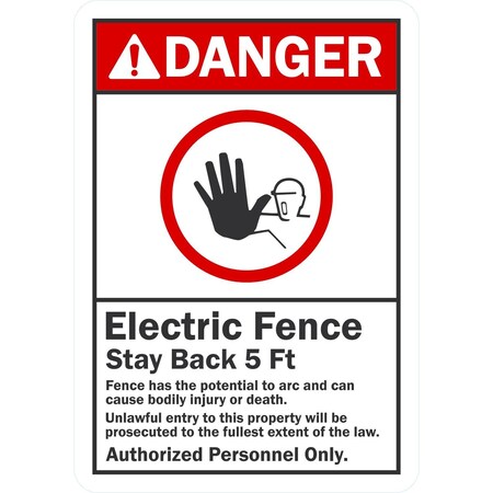 Lyle Electric Fence Stay Back 5 Ft. Authorized Personnel, 7x10, Non-Reflective, White G-17152-ND_7x10