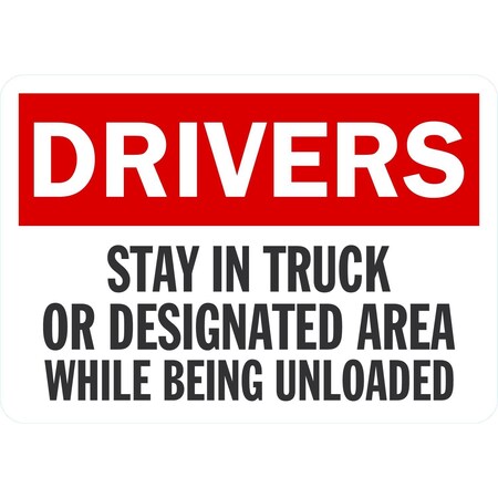 Lyle Drivers Stay In Truck Or Designated Area While, 10x7, Non-Reflective, White G-1755-ND_10x7