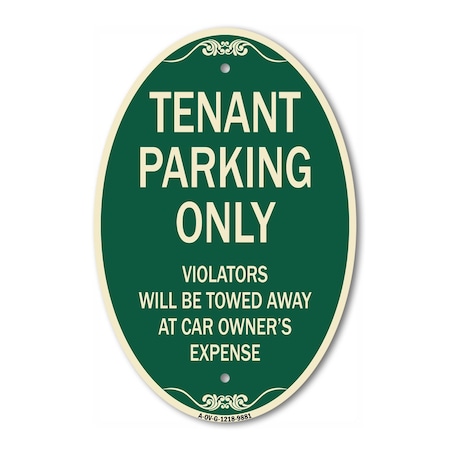 Signmission Tenant Parking Only Violators Will Be Towed A, 12 In X 18 In Architectural, Heavy Gauge Aluminum A-OV-G-1218-9881