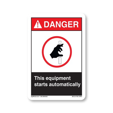 Signmission OSHA Sign, This Equipment Starts Automatically, Size: 10in X 7in Alum Sign, 10" W, 7" H, Landscape OS-CL-A-710-L-19972