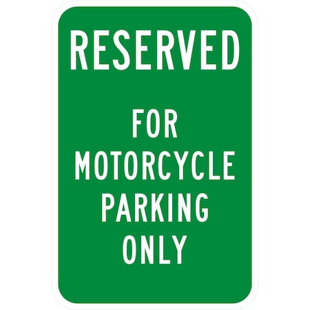 Lyle Reserved For Motorcycle Parking Only, 12x18, Engineer Grade, Green G-3603-EG_12x18